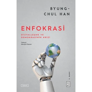 Enfokrasi - Byung-Chul Han