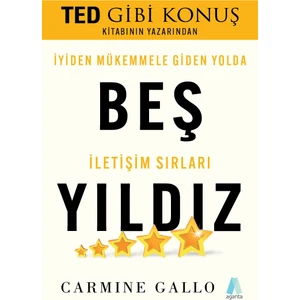 Beş Yıldız  İyiden Mükemmele Giden Yolda İletişim Sırları - Carmine Gallo