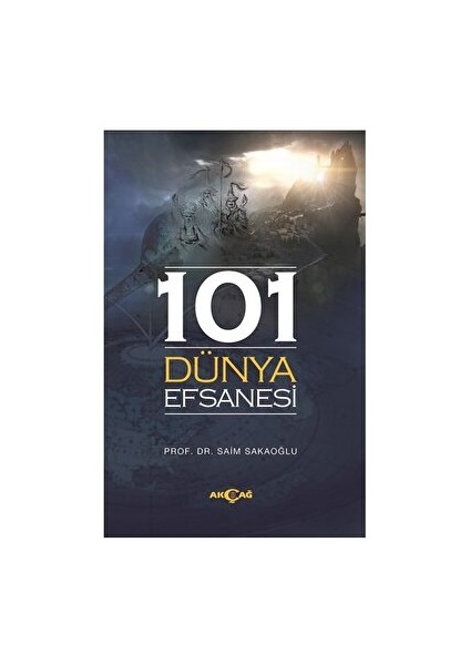 101 Dünya Efsanesi - Saim Sakaoğlu