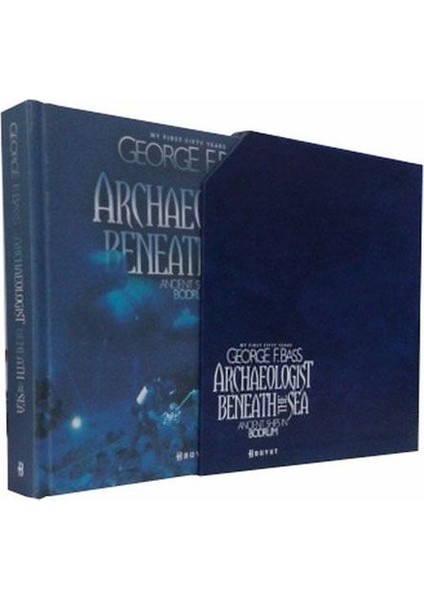 Archaeologist Beneath The Sea-George F. Bass