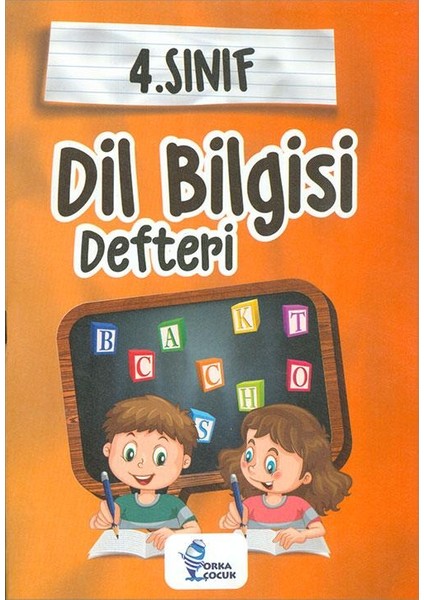 İlkokul 4. Sınıf Dil Bilgisi Defteri Orka Çocuk Yayınları