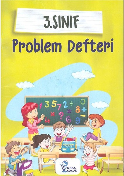 İlkokul 3. Sınıf Problem Defteri Orka Çocuk Yayınları