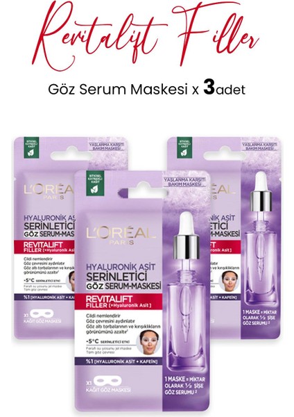 L'Oréal Paris Loreal Paris Revitalift Filler Dolgunlaştırıcı Göz Serum Maskesi 11 gr x 3 Adet