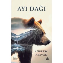 Ayı Dağı - Andrew Krivak