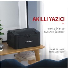 Pantum P2500W   Yazıcı  Wi-Fi   Mono Lazer Yazıcı  ( Opsiyonel Dolum İmkanı )