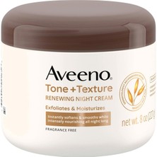 Aveeno Tone + Texture Eksfoliye Edici Ve Nemlendirici Gece Vücut Kremi 227gr