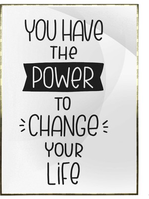 SHOP365 You Have The Power To Change Your Life Ingilizce Yazı Psikoloji Psikoterapi Poster P-000520