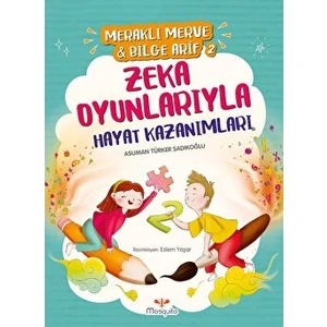 Mosquito Yayınları Meraklı Merve & Bilge Arif 2 - Zeka Oyunlarıyla Hayat Kazanımları