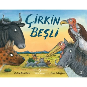 İş Bankası Kültür Yayınları Çirkin Beşli - Julia Donaldson