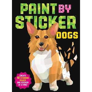 Workman Publishing Company Paint By Sticker: Dogs (Create 12 Stunning Images One Sticker At A Time!)
