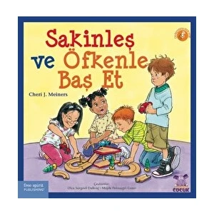 Nobel Çocuk Sakinleş ve Öfkenle Baş Et - Cheri J. Meiners