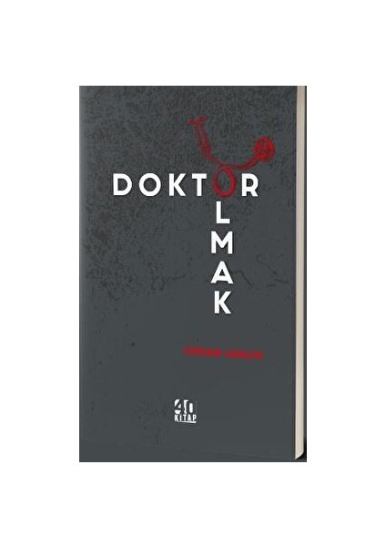 Doktor Olmak - Osman Akalın