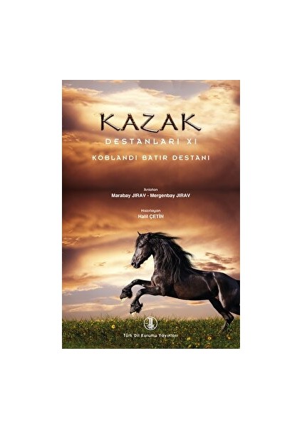 Kazak Destanları Xı - Halil Çetin