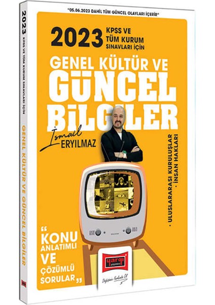 2023 KPSS Ve Kurum Sınavları Için Genel Kültür Güncel Bilgiler Konu Anlatımlı Ve Çözümlü Sorular