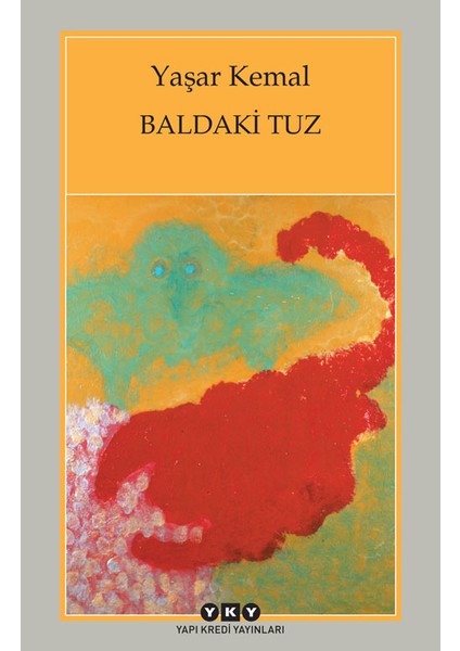 Baldaki Tuz - Yaşar Kemal
