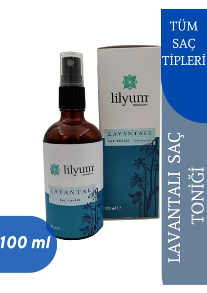 Lilyum Etik Bakım Lavanta Yağlı Saç Toniği - 100 ml