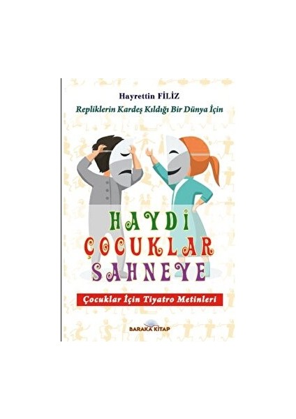 Haydi Çocuklar Sahneye - Hayrettin Filiz