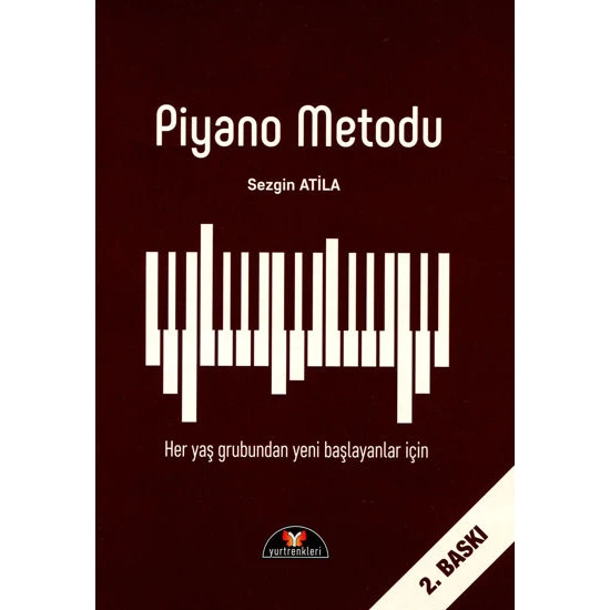 Yurtrenkleri Yayınevi Piyano Metodu - Yeni Başlayanlar Için - Sezgin Atila