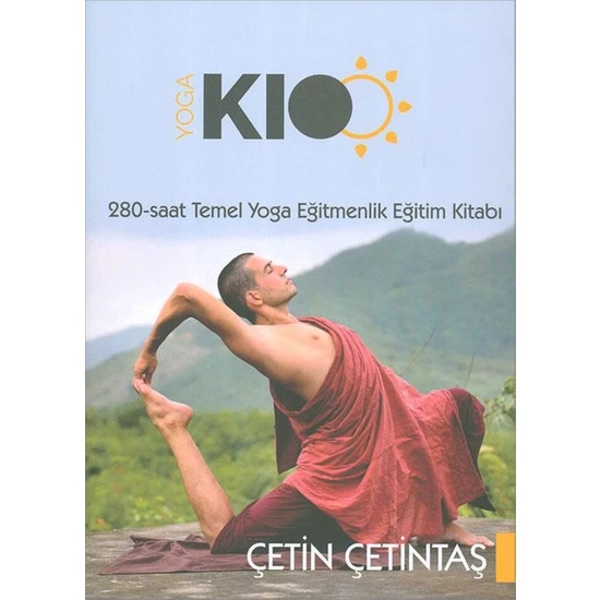 Kişisel Yayınlar 280 Saat Temel Yoga Eğitmenlik Eğitim Kitabı Çetin Çetintaş Yogakioo Yayınları