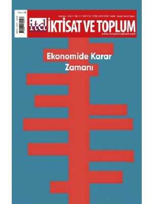 Iktisat Ve Toplum Dergisi 152. Sayı: Ekonomide Karar Zamanı - A. A. Nooselyskiy