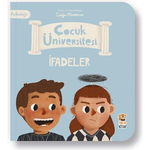 Çocuk Üniversitesi - Psikoloji: İfadeler - Çağrı Odabaşı