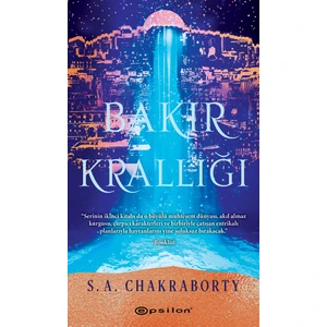 Bakır Krallığı - S.A Chakraborty