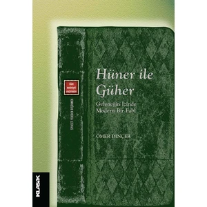 Hüner ile Güher - Ömer Dinçer