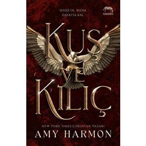 Kuş Ve Kılıç - Amy Harmon