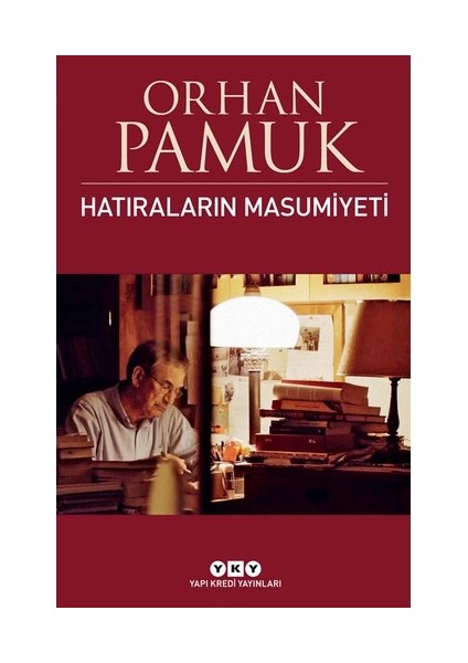Hatıraların Masumiyeti - Orhan Pamuk