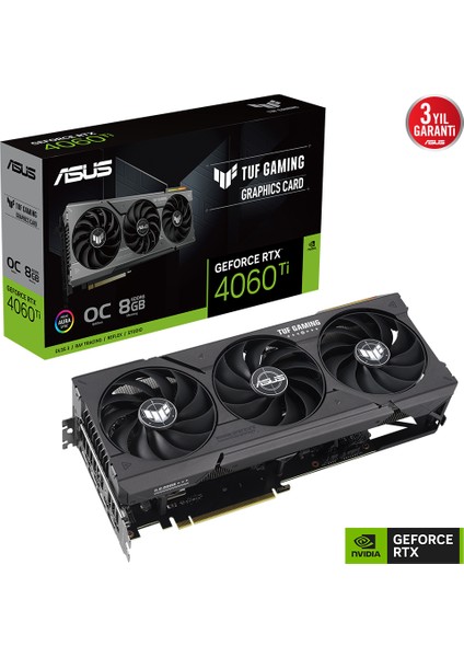 GEFORCE TUF RTX 4060 TI 8GB 128bit GDDR6 2655MHz OC HDMI 3xDP RGB (TUF-RTX4060TI-O8G-GAMING) DLSS3 EKRAN KARTI