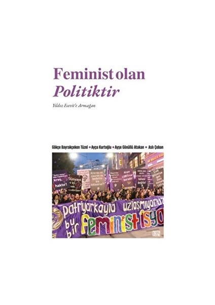 Femı̇nı̇st Olan Polı̇tı̇ktı̇r
