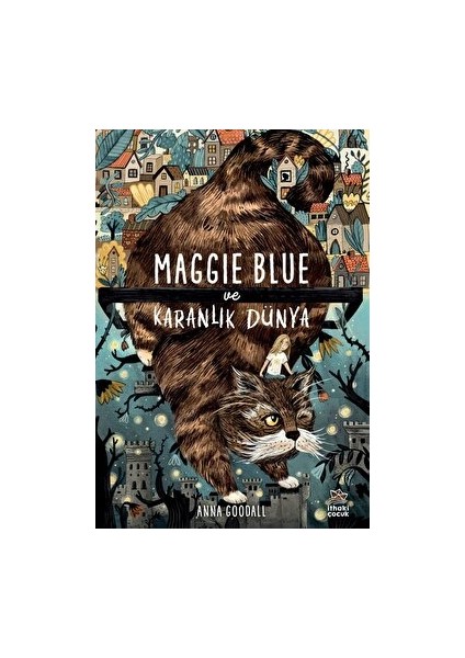 Maggie Blue Ve Karanlık Dünya - Anna Goodall