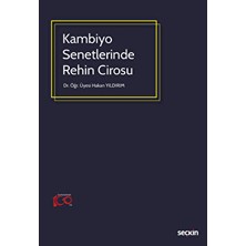 Kambiyo Senetlerinde Rehin Cirosu - Hakan Yıldırım