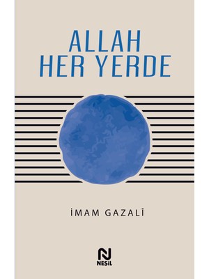 Allah Her Yerde - Imam Gazalî