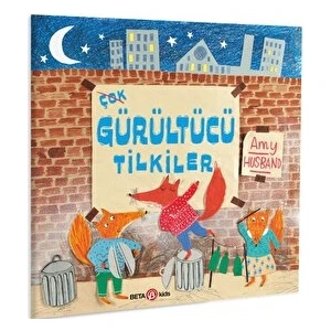 Çok Gürültücü Tilkiler - Amy Husband