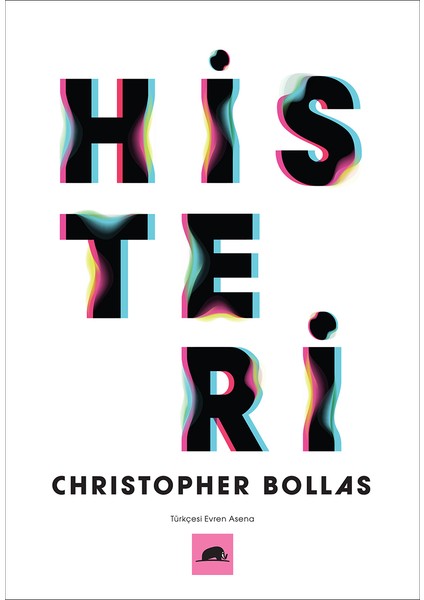 Histeri - Christopher Bollas