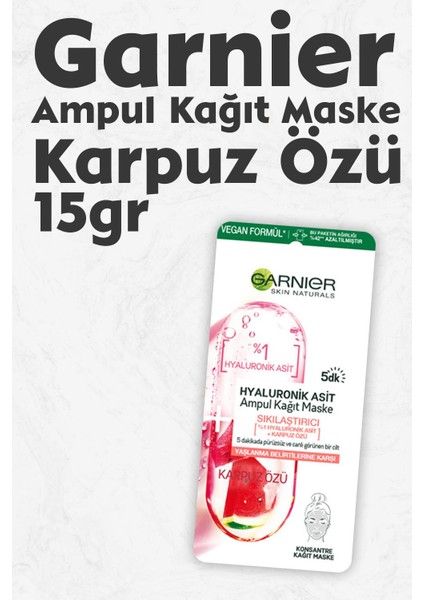 Ampul Kağıt Maske Hyaluronik Karpuz Özü 15 gr