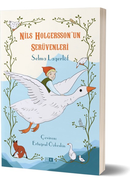 Nils Holgersson’un SerüVenleri & Tam Metin - Selma Lagerlöf