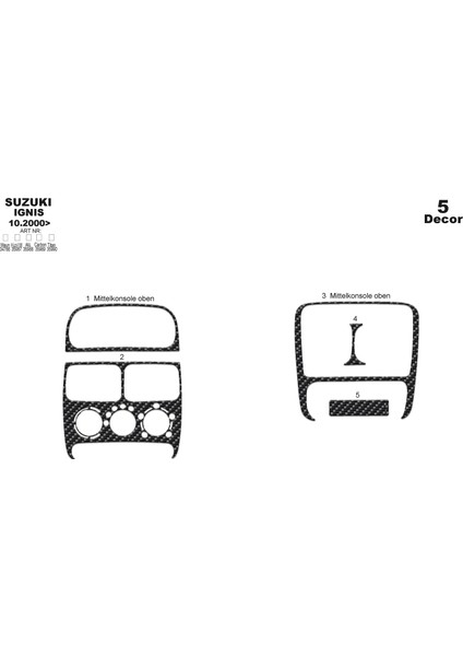 Meriç® Suzuki Ignis Ön Torpido Kaplama Maun 5 Parça 2000-2003