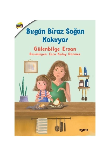 Bugün Biraz Soğan Kokuyor - Gülenbilge Ersan