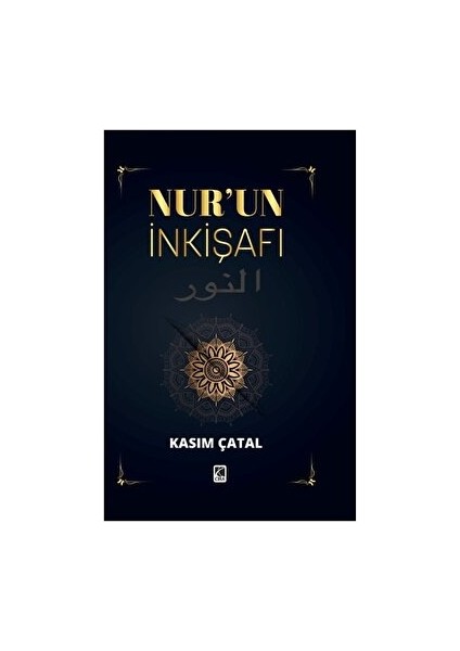 Nur’un Inkişafı - Kasım Çatal