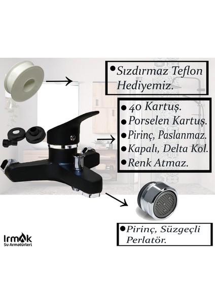 Irmak Siyah Banyo - Lavabo - Mutfak Bataryaları Musluk Armatür Robot Duş Aksesuar Lavabo Duş Takımı