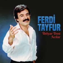 Sembol Plak Ferdi Tayfur - Ihtiyar Dost / Acılar (Plak)