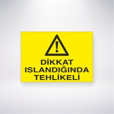 Reysa Tasarım Dikkat Isındığında Tehlikeli 21X30 cm Yapışkanlı Levha