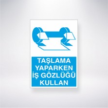 Reysa Tasarım Taşlama Yaparken İş Gözlüğü Kullan 21X35 Arkası Yapışkanlı Levha