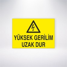 Reysa Tasarım Yüksek Gerilim Uzak Dur 21X30 cm Yapışkanlı Levha
