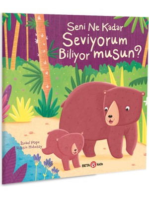 Seni Ne Kadar Seviyorum Biliyor Musun? - Isabel Pope