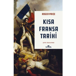 Kısa Fransa Tarihi - Roger Price