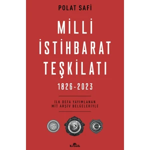 Milli İstihbarat Teşkilatı 1826-2023 - Polat Safi