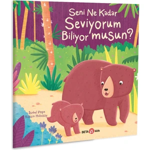 Seni Ne Kadar Seviyorum Biliyor Musun? - Isabel Pope